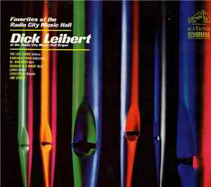Dick Leibert - Favorites Of The Radio City Music Hall