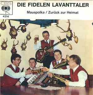 Die Fidelen Lavantaler - Maus Polka / Zurück Zur Heimat