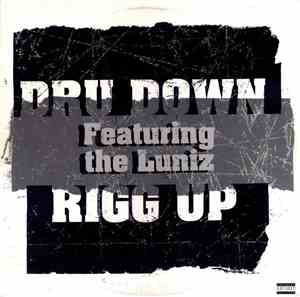 Dru Down Featuring The Luniz - Rigg Up / Ice Cream Man