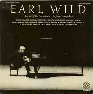 Earl Wild - The Art Of The Transcription • Live From Carnegie Hall