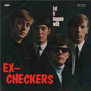 Ex-Checkers - Let It Happen With
