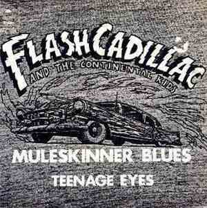 Flash Cadillac & The Continental Kids - Muleskinner Blues