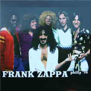 Frank Zappa - Philly 76