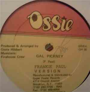 Frankie Paul / Ossie Allstars - Gal Pickney