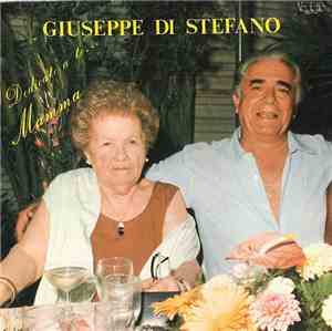Giuseppe Di Stefano - Dedicato A Te...Mamma