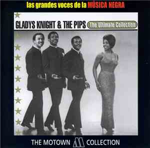 Gladys Knight & The Pips - The Ultimate Collection