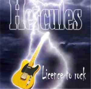 Hercules  - Licence To Rock