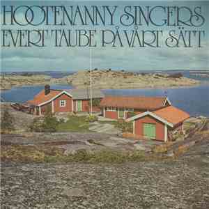 Hootenanny Singers - Evert Taube På Vårt Sätt