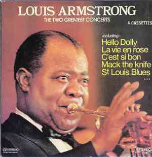 Louis Armstrong - The Two Greatest Concerts