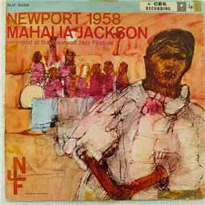 Mahalia Jackson - Newport 1958