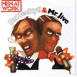 Men At Work - Dr. Heckyll & Mr. Jive