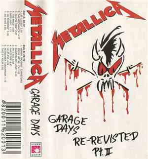 Metallica - Garage Days - Re-Revisited Pt.II