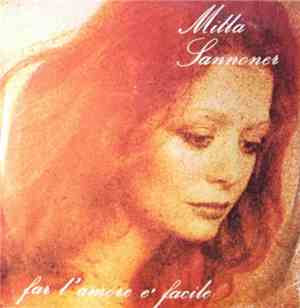 Milla Sannoner - Far L'Amore È Facile