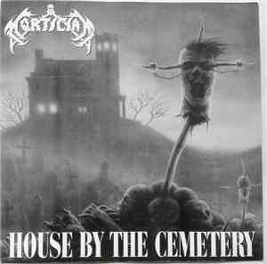 Mortician - House By The Cemetery