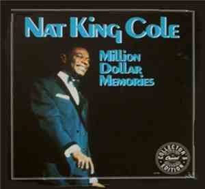 Nat King Cole - Million Dollar Memories