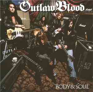 Outlaw Blood - Body & Soul