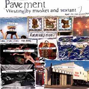Pavement - Westing (By Musket And Sextant)