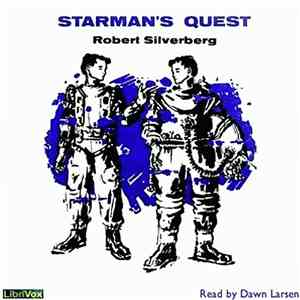 Robert Silverberg  - Starman's Quest