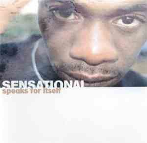 Sensational - Speaks For Itself