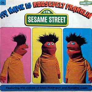 Sesame Street - My Name Is Roosevelt Franklin
