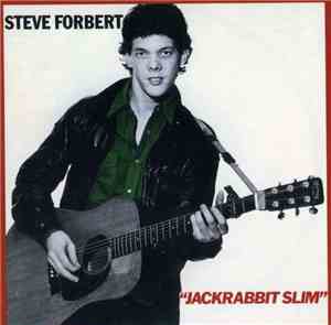 Steve Forbert - Jackrabbit Slim