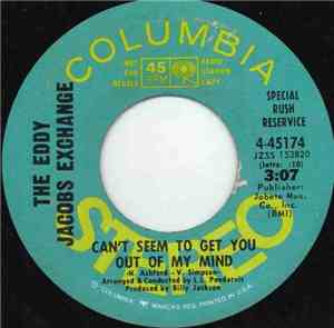 The Eddy Jacobs Exchange - Can't Seem To Get You Out Of My Mind