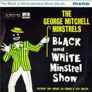The George Mitchell Minstrels - The Black And White Minstrel Show No.2