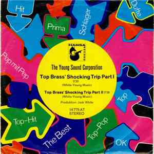 The Young Sound Corporation - Top Brass' Shocking Trip Part I / Top Brass'  ...