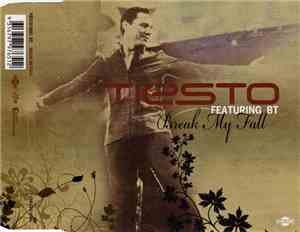 Tiësto Featuring BT - Break My Fall