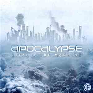 Titan  &  The Machine  - Apocalypse