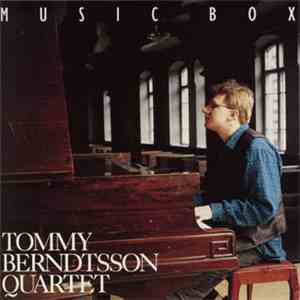 Tommy Berndtsson Quartet - Music Box