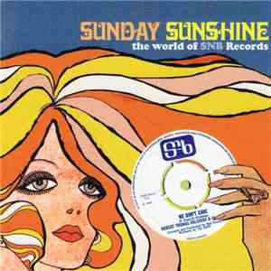 Various - Sunday Sunshine - The World Of SNB Records