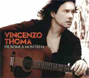 Vincenzo Thoma - De Rome à Montréal