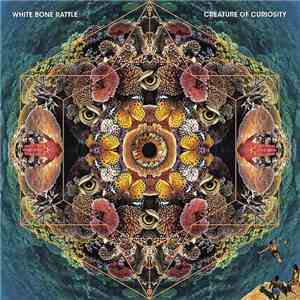 White Bone Rattle - Creature Of Curiosity