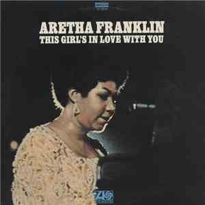 Aretha Franklin - This Girl's In Love With You