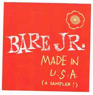 Bare Jr. - Made Is U.S.A.