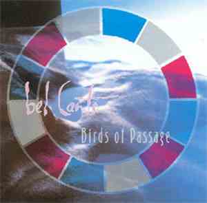 Bel Canto - Birds Of Passage