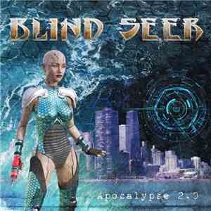 Blind Seer - Apocalypse 2.0