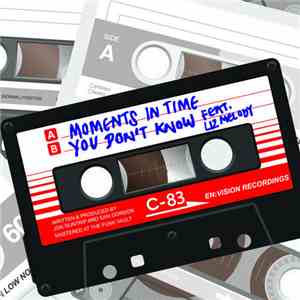 C83 - Moments In Time / You Don't Know
