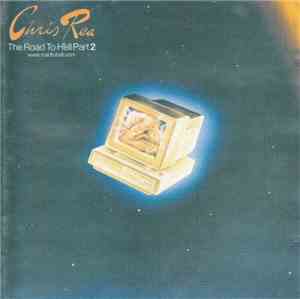 Chris Rea - The Road To Hell Part 2