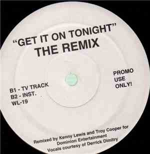 Derrick Dimitry - Get It On Tonight (The Remix)
