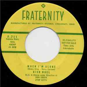Dick Noel - When I'm Alone / These Are The Things We'll Share