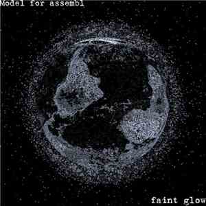 Faint Glow / Model For Assembl - O