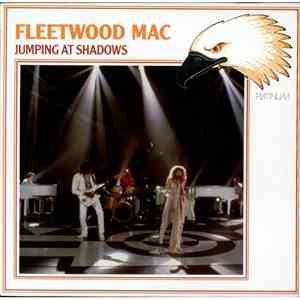 Fleetwood Mac - Jumping At Shadows