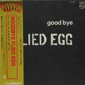 Flied Egg - Good Bye