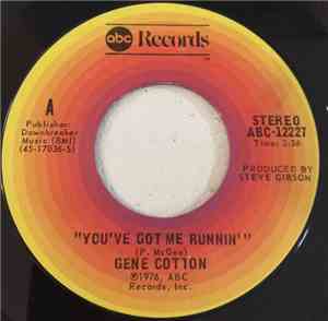 Gene Cotton - You've Got Me Runnin'