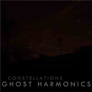 Ghost Harmonics - Constellations