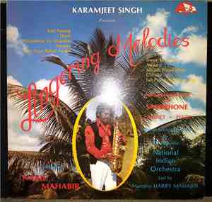 Harry Mahabir, Nari Mahabir - Karamjeet Singh Presents - Lingering Melodies