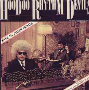 Hoodoo Rhythm Devils - Safe In Their Homes