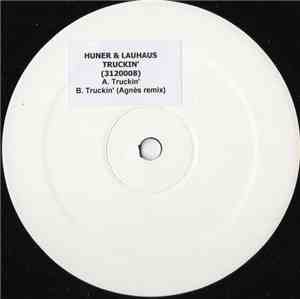 Huner & Lauhaus - Truckin'